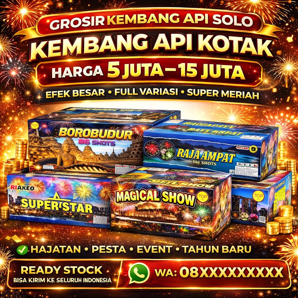 Kembang Api Kotak 5 Juta - 15 Juta